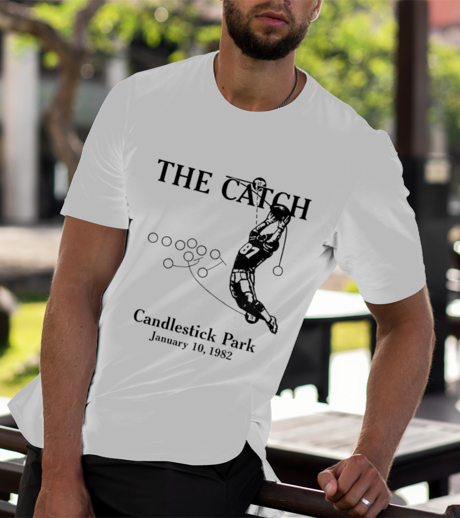 The Catch San Francisco 49ers Dwight Clark Candlestick Park January 10th 1982 Iconic Moment T-Shirt
