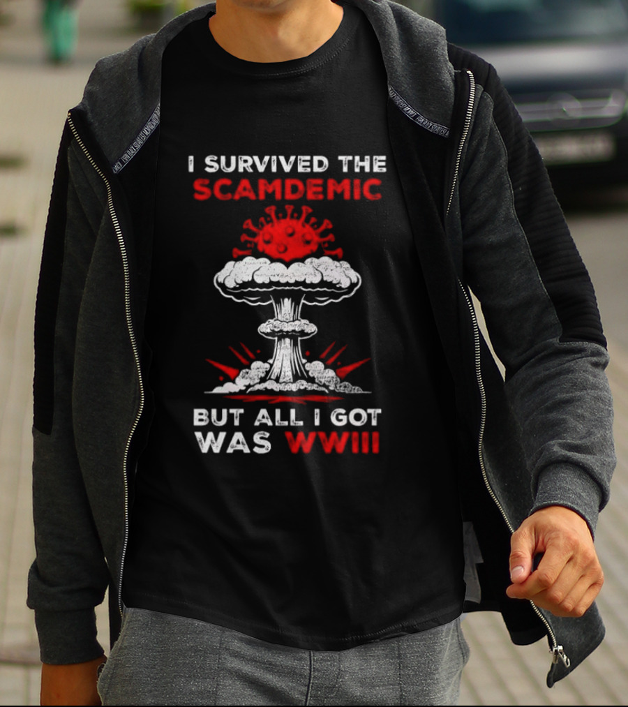 I Survived The Scamdemic Virus Explosion WWIII T-Shirt