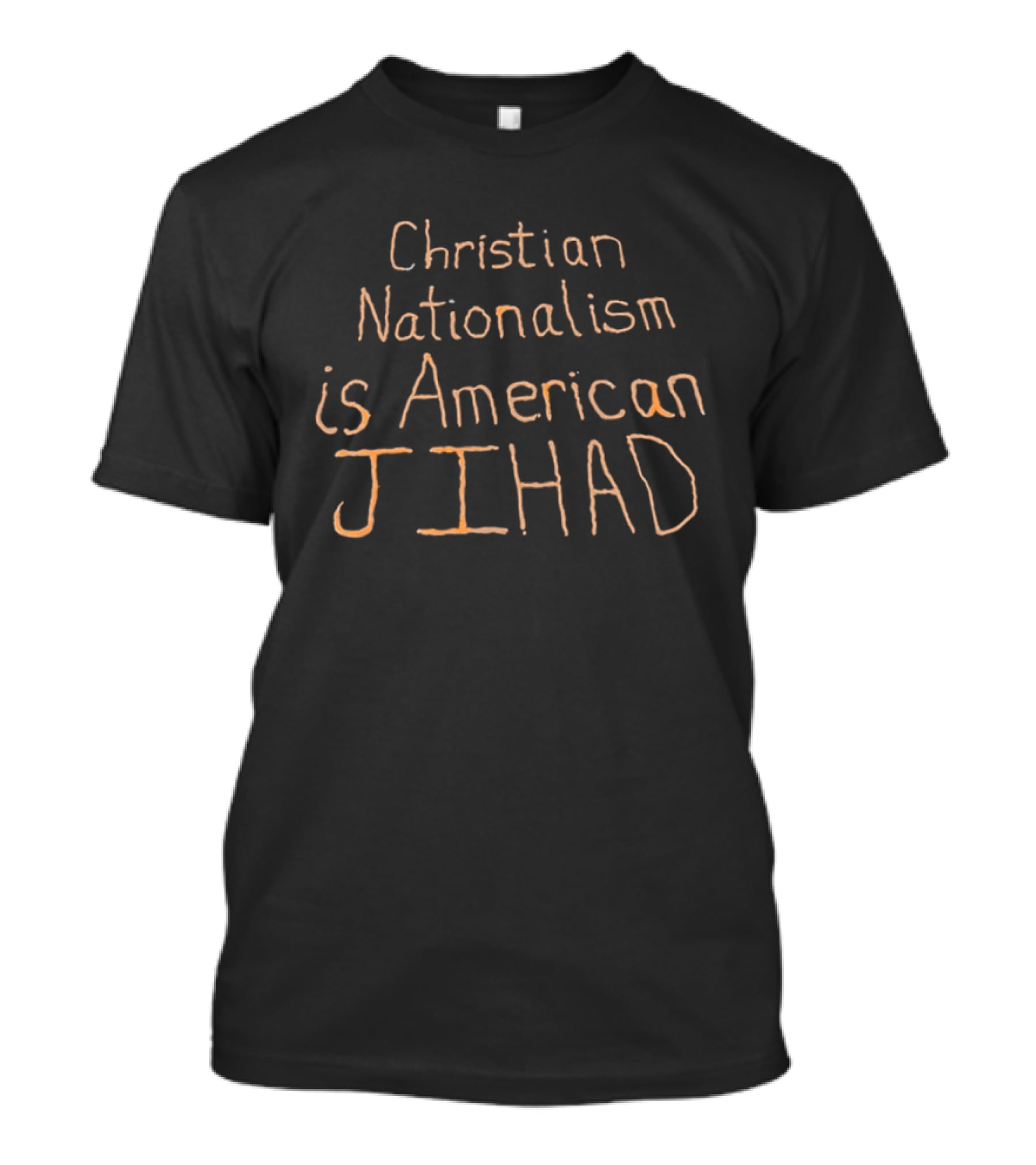 Christian Nationalism Is American Jihad Controversial T-Shirt