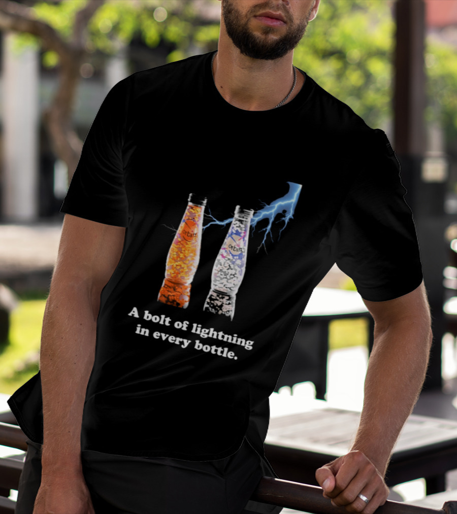 Orbitz A Bolt Of Lightning In Every Bottle Drink Bottles With Lightning Blue And Orange T-Shirt