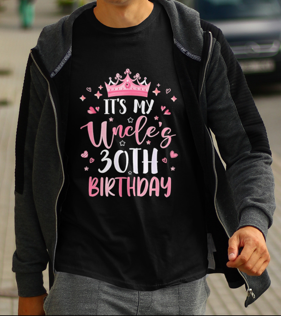 It's My Uncle's 30th Birthday Pink Crown Celebration Party T-Shirt