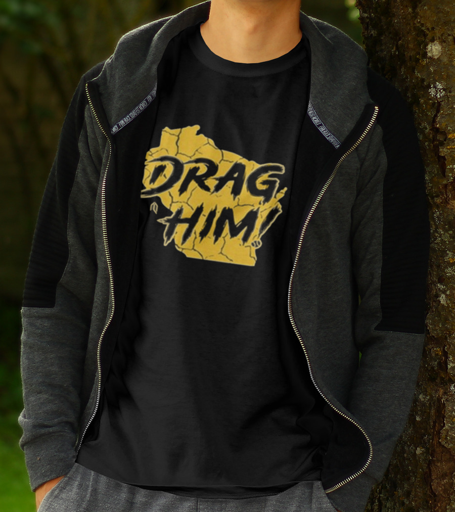 Drag Him Bold Text Style Yellow Texture T-Shirt