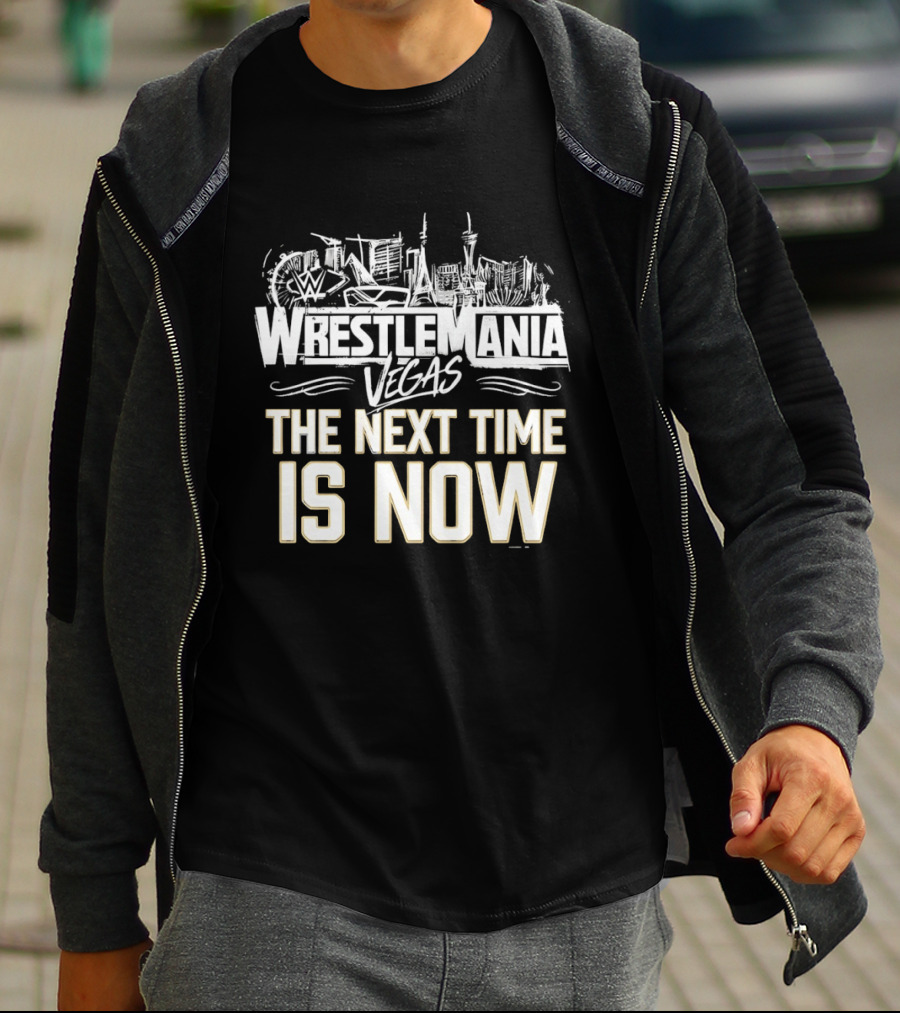 John Cena WrestleMania Vegas The Next Time Is Now WWE T-Shirt