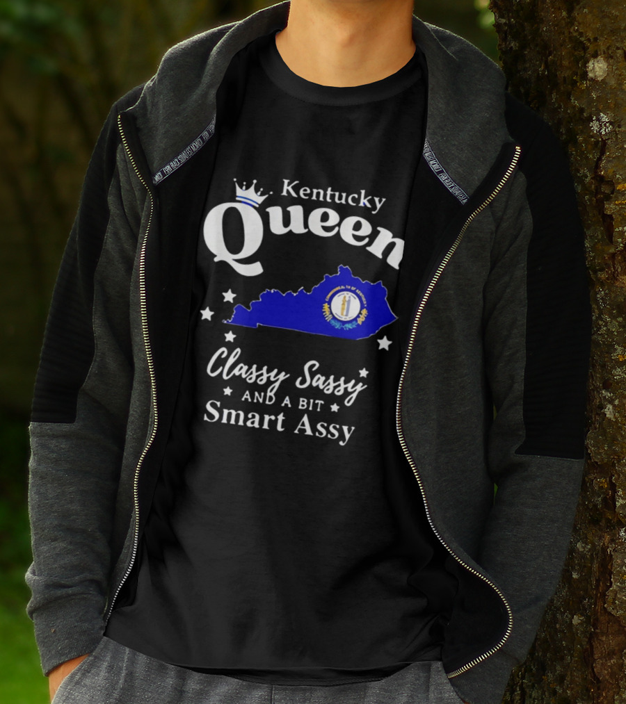 Kentucky Queen Classy Sassy And A Bit Smart Assy With Kentucky Map And Crown T-Shirt