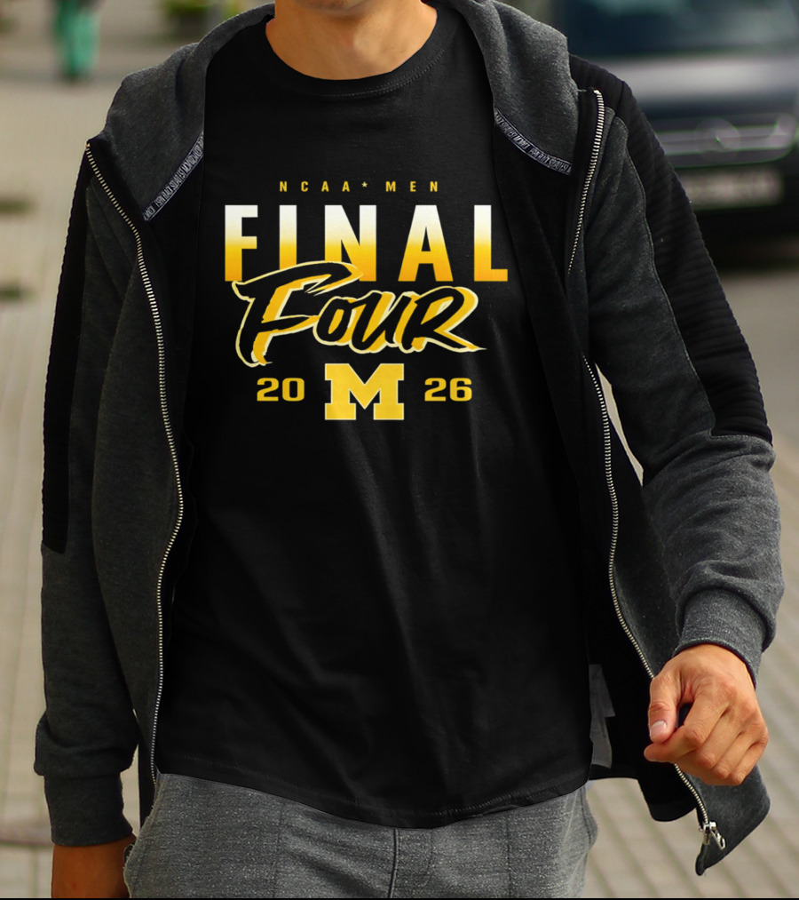 NCAA Men Final Four 2026 Michigan Wolverines M T-Shirt
