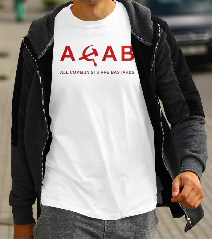 ACAB All Communists Are Bastards Hammer And Sickle T-Shirt