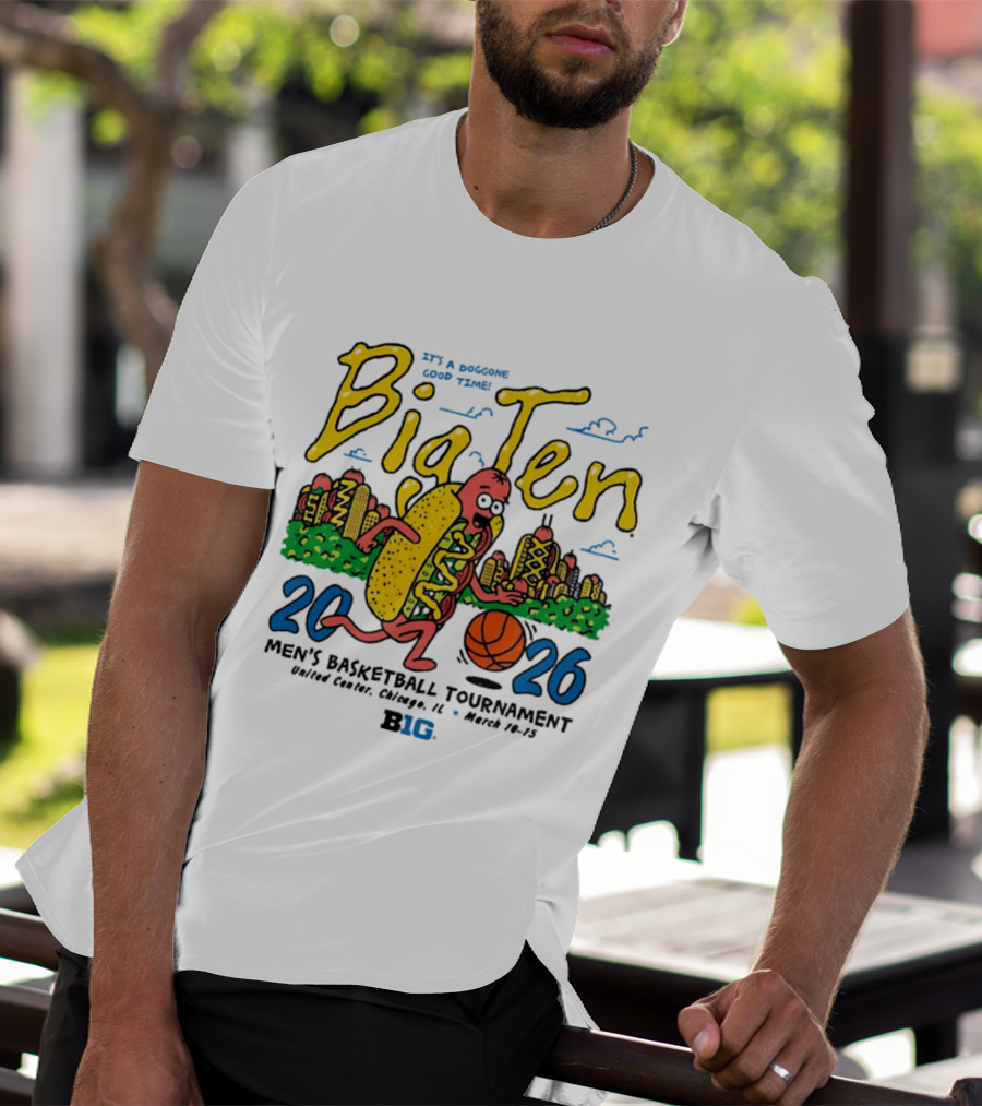 Big Ten 2026 Men's Basketball Tournament United Center Chicago March 11 15 Hot Dog Cityscape Basketball T-Shirt