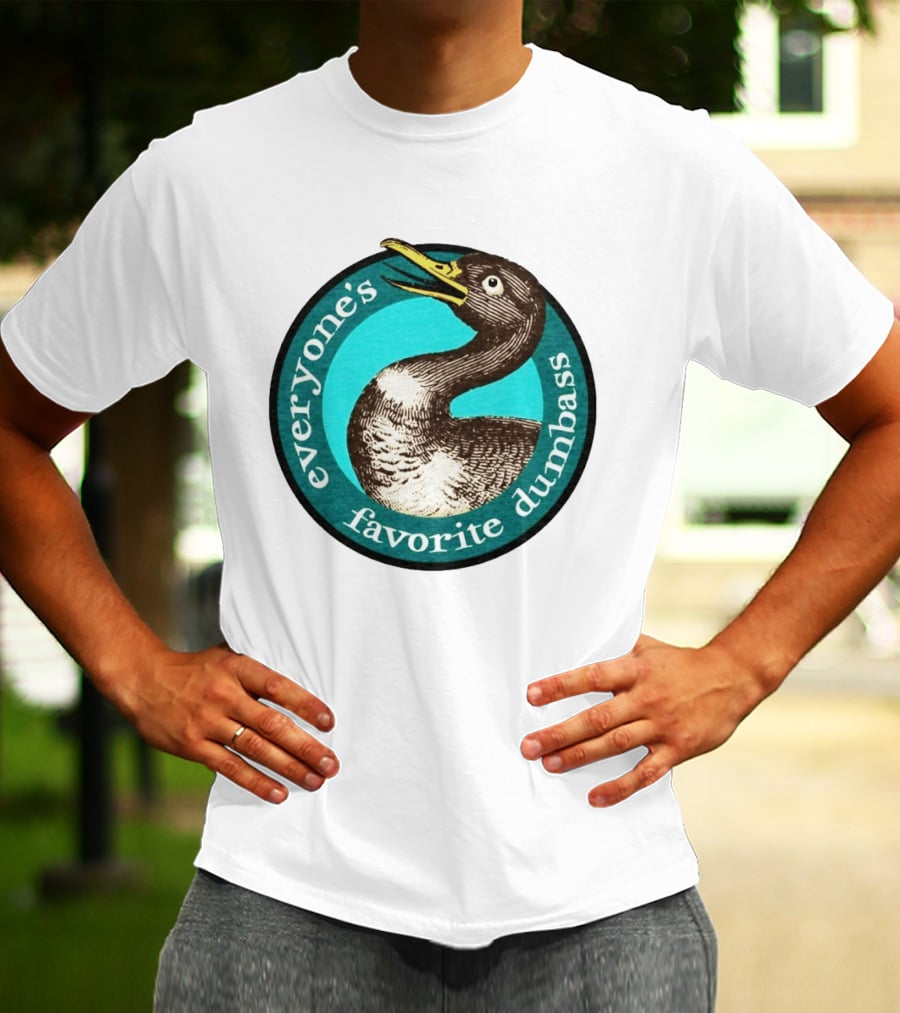 Everyone's Favorite Dumbass Effin' Birds Duck T-Shirt