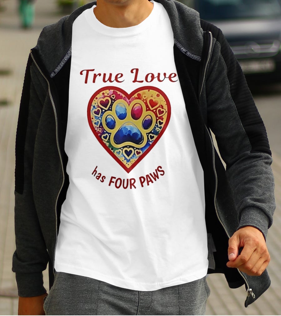 True Love Has Four Paws Heart With Colorful Paw Print And Hearts T-Shirt