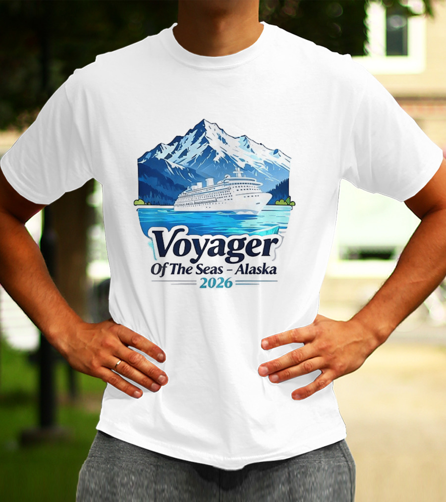 Voyager Of The Seas Alaska 2026 Cruise Adventure Glacier Voyage T-Shirt