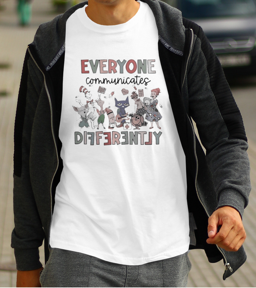 Everyone Communicates Differently Book Characters T-Shirt