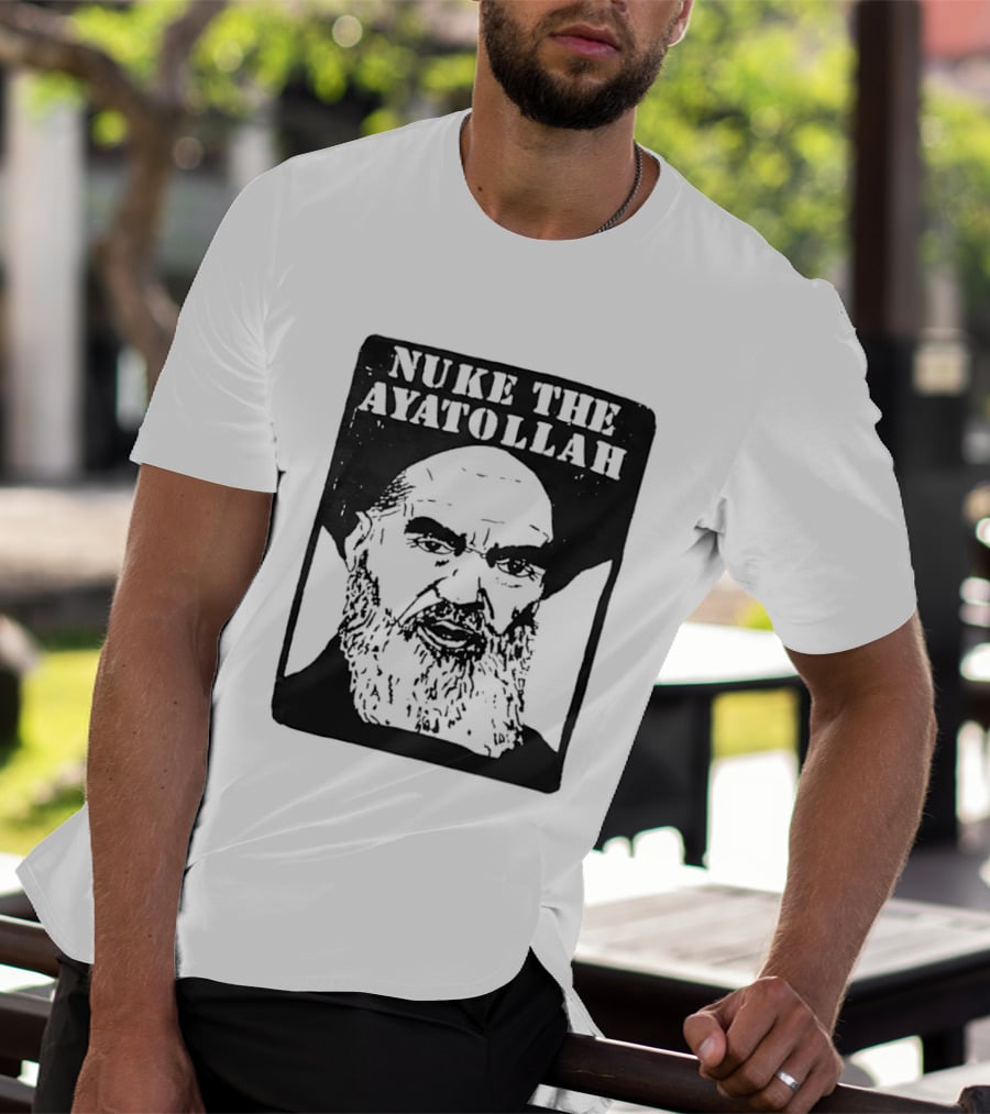 Nuke The Ayatollah Khamenei T-Shirt