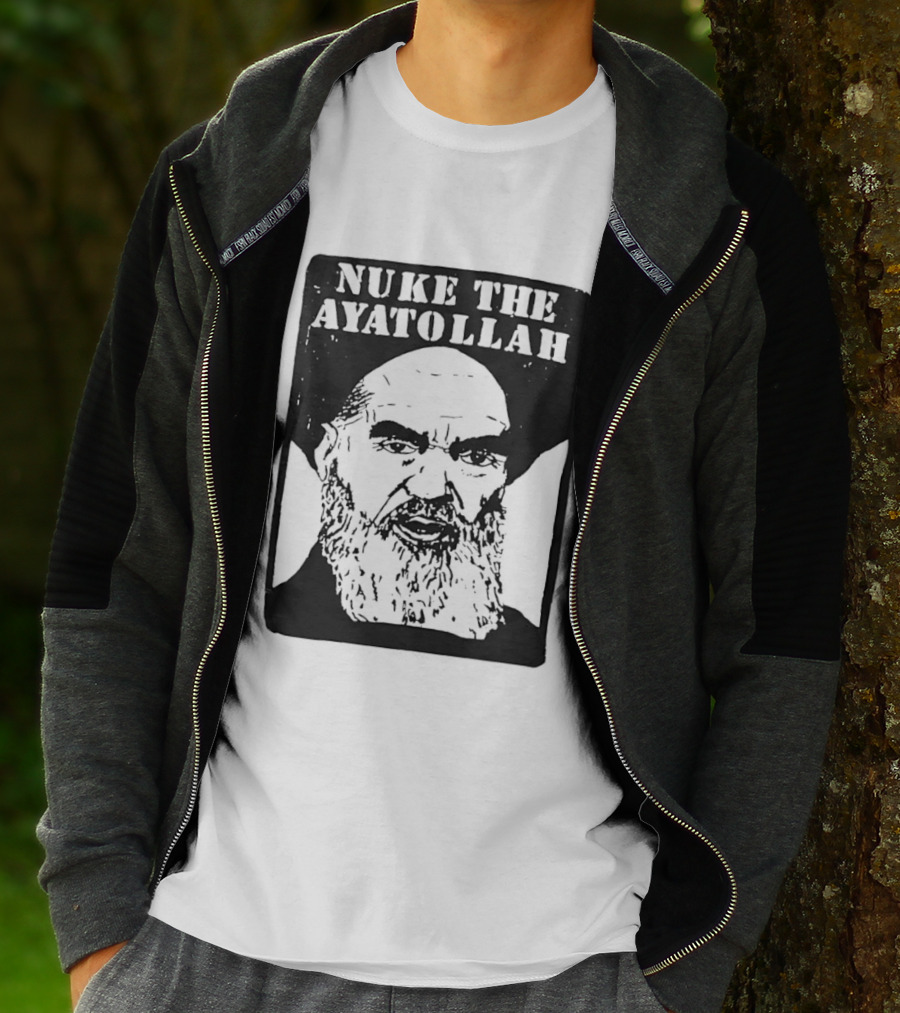 Nuke The Ayatollah Khamenei T-Shirt