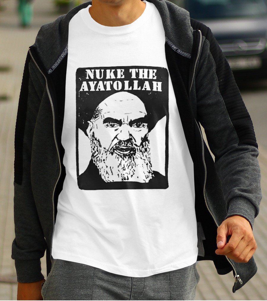 Nuke The Ayatollah Khamenei T-Shirt