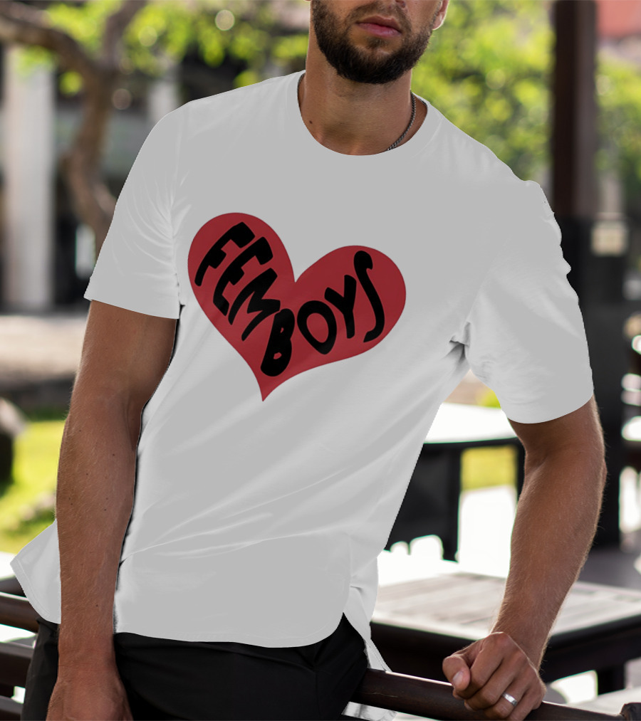 Femboys Heart Shape Bold Letters T-Shirt