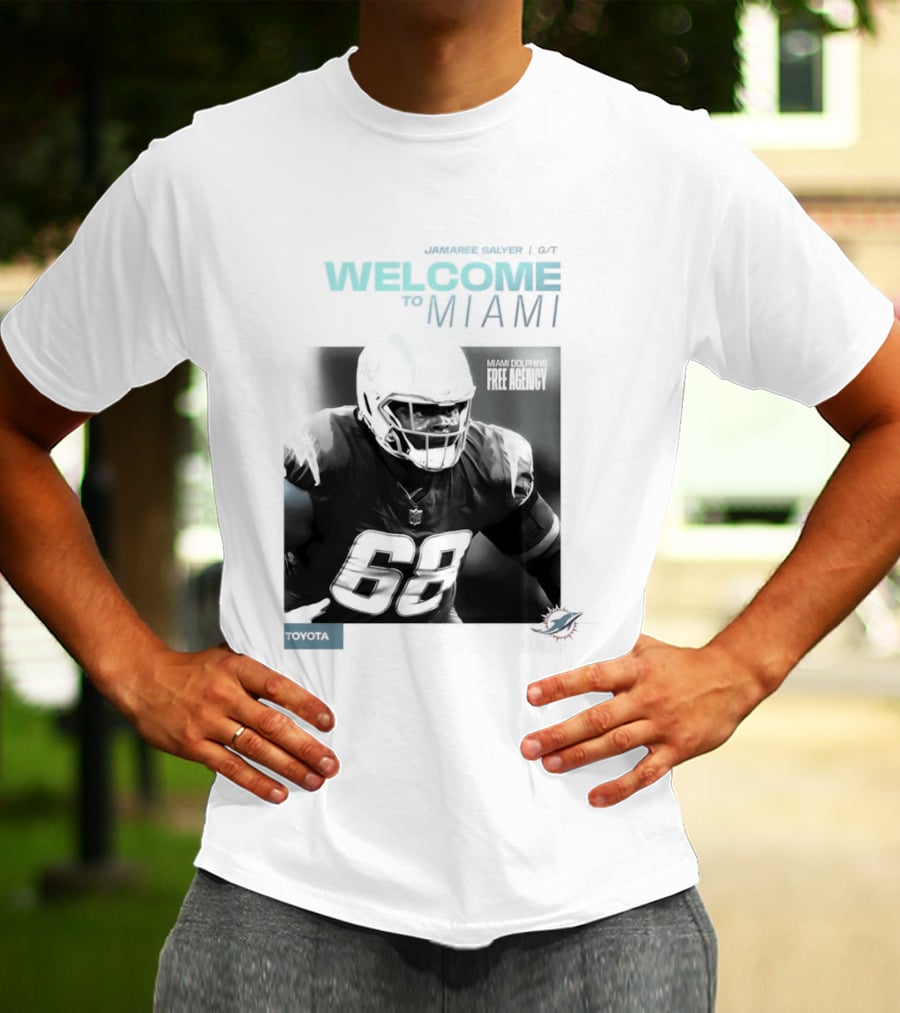 Jamaree Salyer Welcome To Miami Dolphins NFL Number 68 Fan T-Shirt