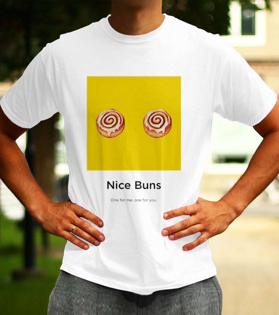 Nice Buns One For Me One For You Cinnamon Roll Pair T-Shirt