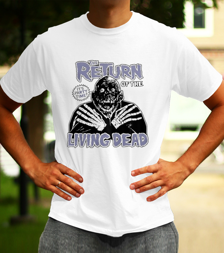 The Return Of The Living Dead It's Party Time Horror T-Shirt