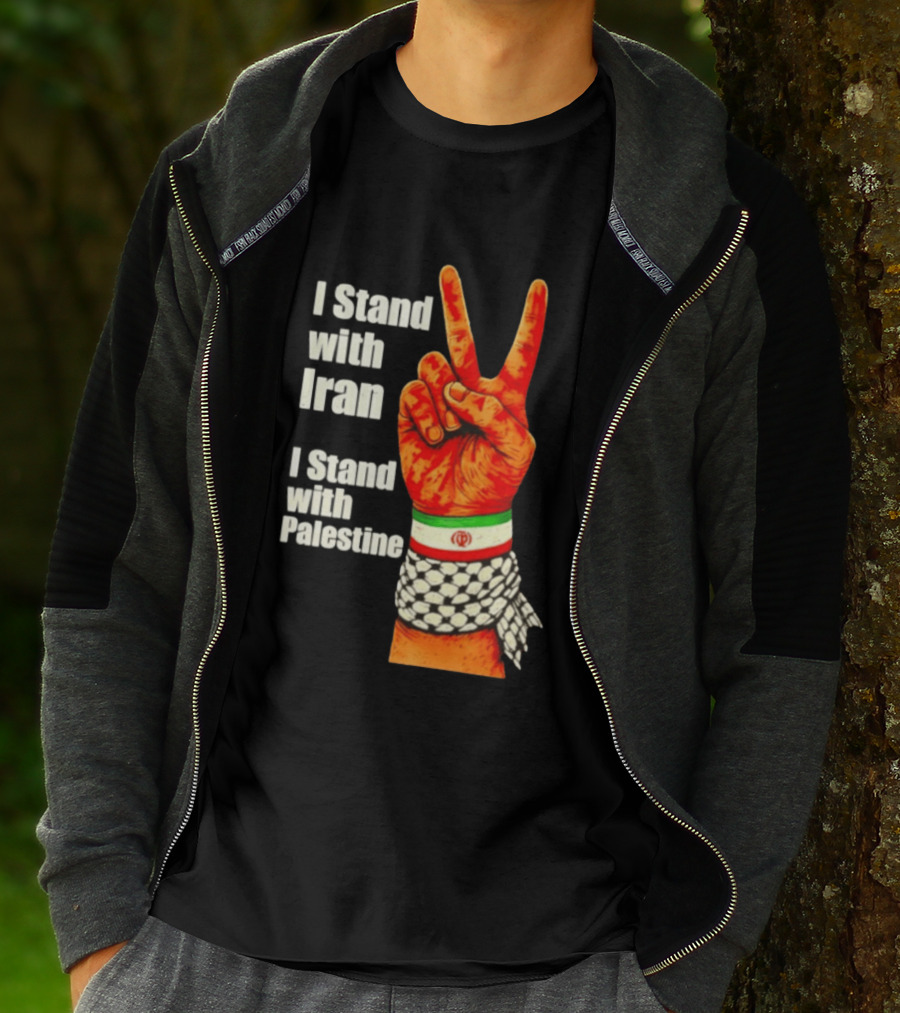 Peace Hand Sign I Stand With Iran I Stand With Palestine T-Shirt