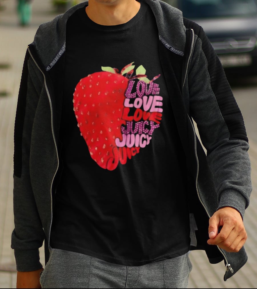 Love Love Love Juicy Juicy Juicy Strawberry T-Shirt