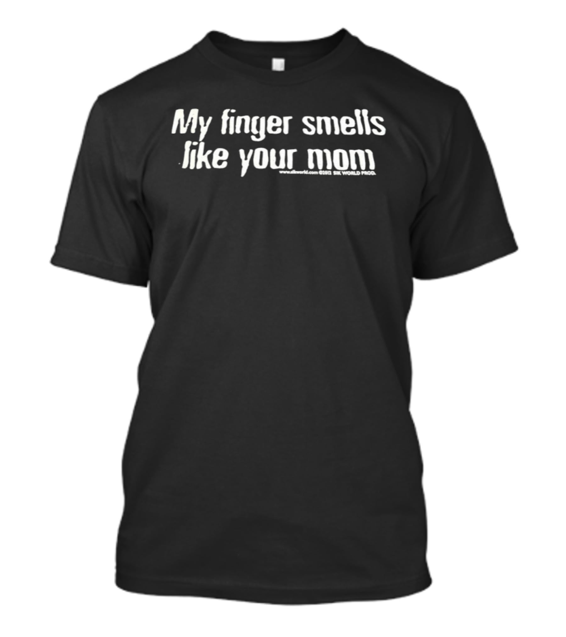 My Finger Smells Like Your Mom 2012 Letter T-Shirt
