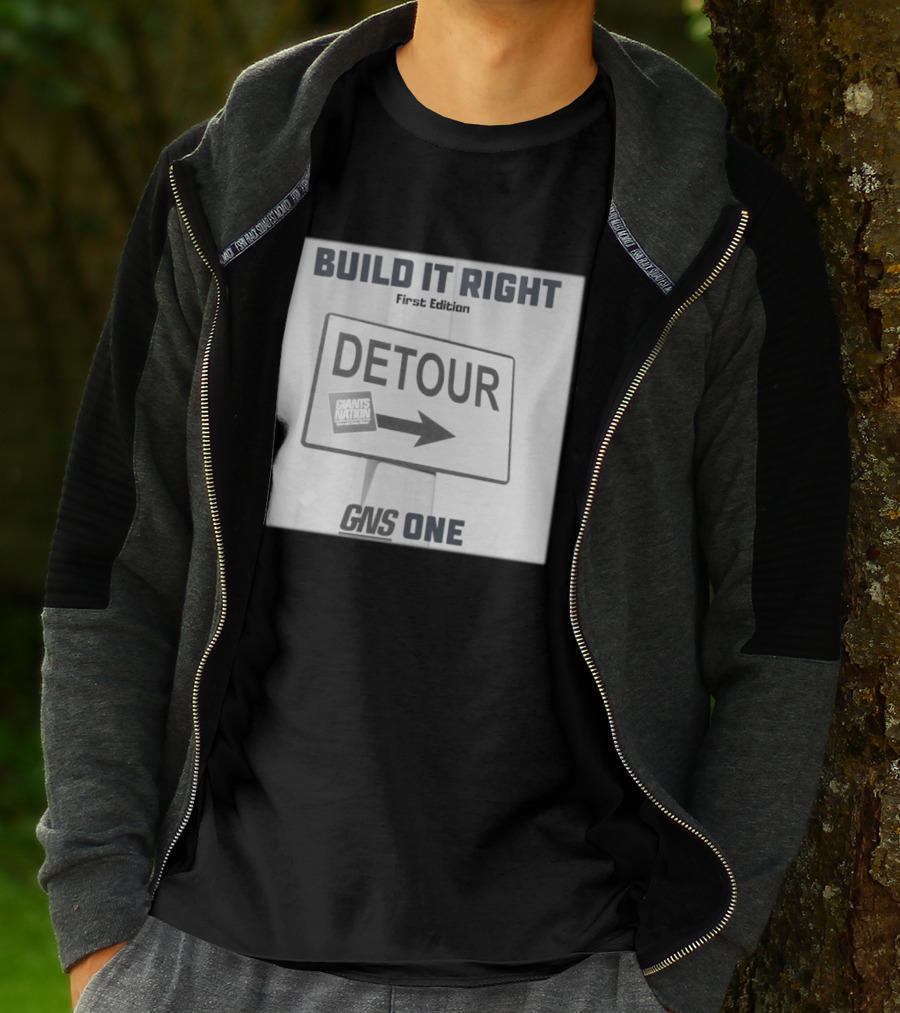Build It Right First Edition Detour Giants Nation GNS One T-Shirt