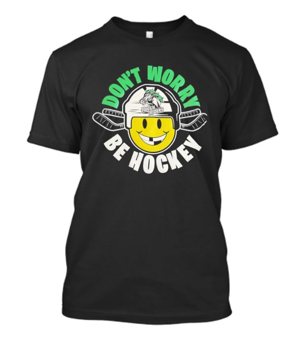 Don't Worry Be Hockey Cedar Rapids RoughRiders Smiley Face Helmet Rugged Fun T-Shirt