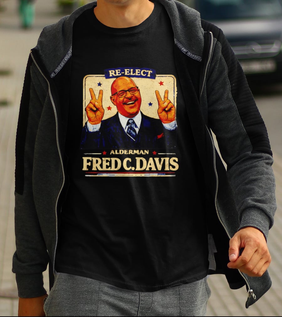 Fred C Davis Alderman Re Elect 2026 Peace Sign Campaign T-Shirt
