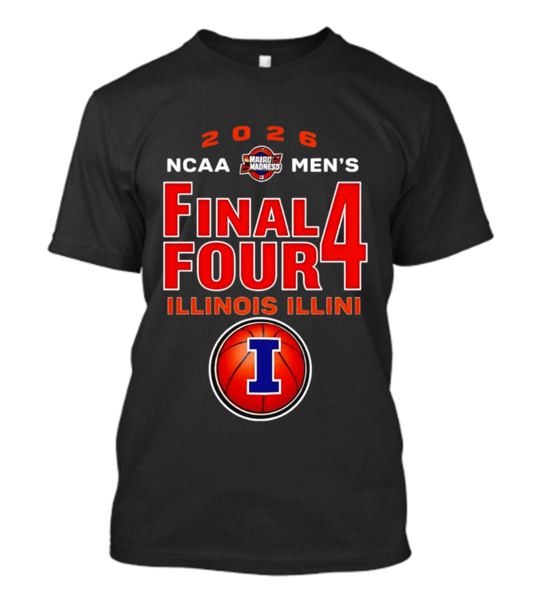 2026 NCAA Men's Final Four Illinois Illini March Madness T-Shirt