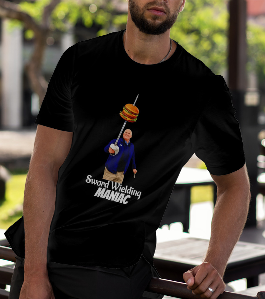 Double Burger Sword Wielding Maniac T-Shirt