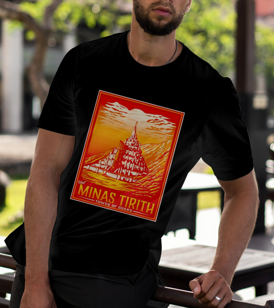 Visit Minas Tirith Tower Of Guard Fantasy Travel Middle Earth T-Shirt