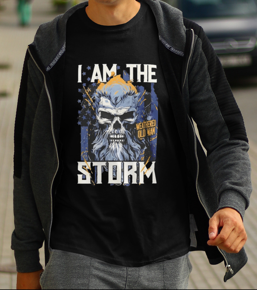 I Am The Storm Weathered Old Man Skull T-Shirt