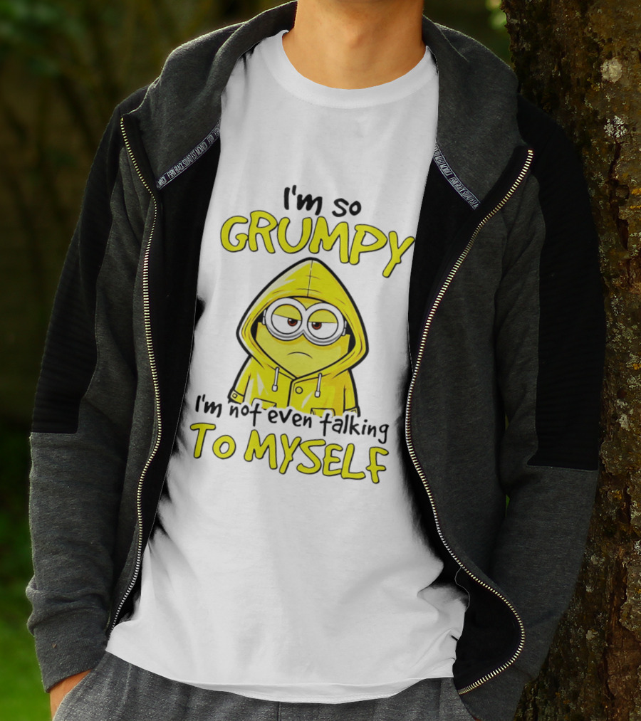 I'm So Grumpy Minion Not Even Talking To Myself Yellow T-Shirt