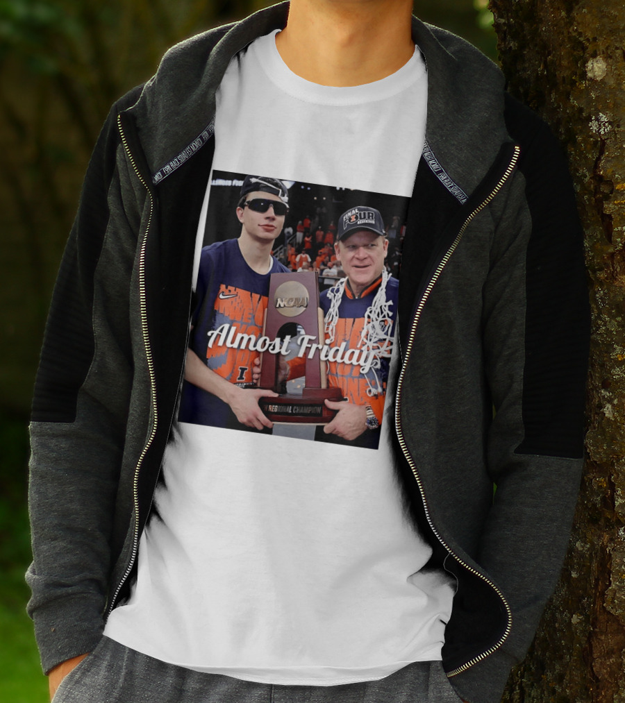 Almost Friday Brad Underwood NCAA Final Four Illinois Fighting Illini Regional Champion Trophy T-Shirt