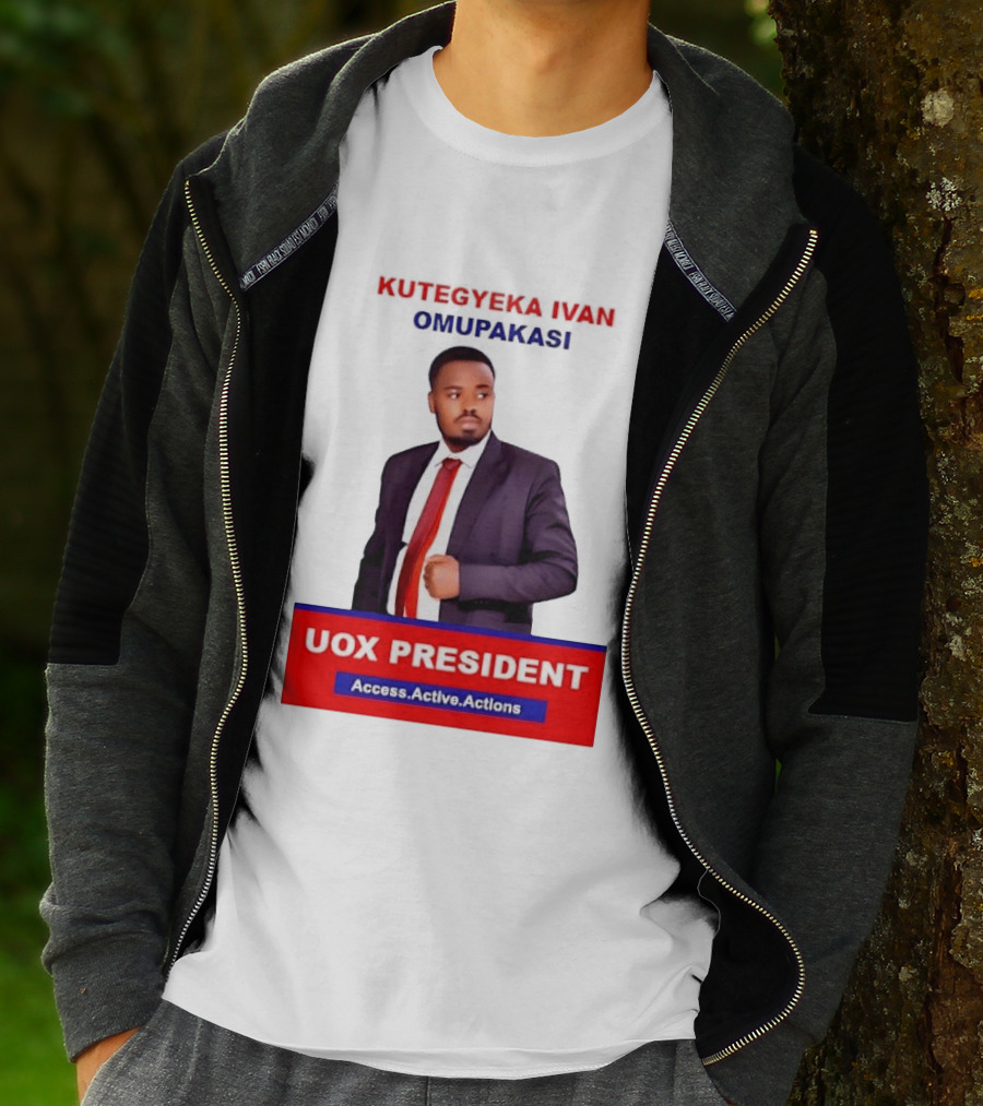 Kutegyeka Ivan Omupakasi UOX President Access Active Actions T-Shirt