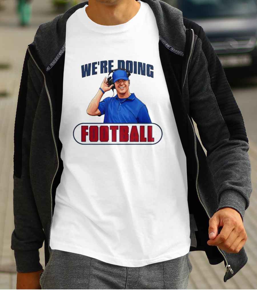 New York Giants We're Doing Football Coach Headset T-Shirt