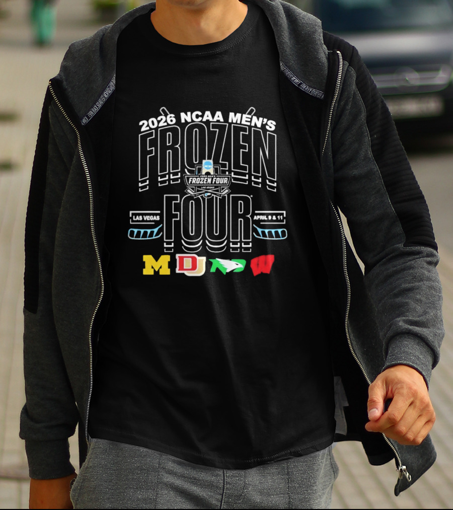 2026 NCAA Men's Frozen Four Las Vegas April 9 11 Michigan Denver North Dakota Wisconsin T-Shirt