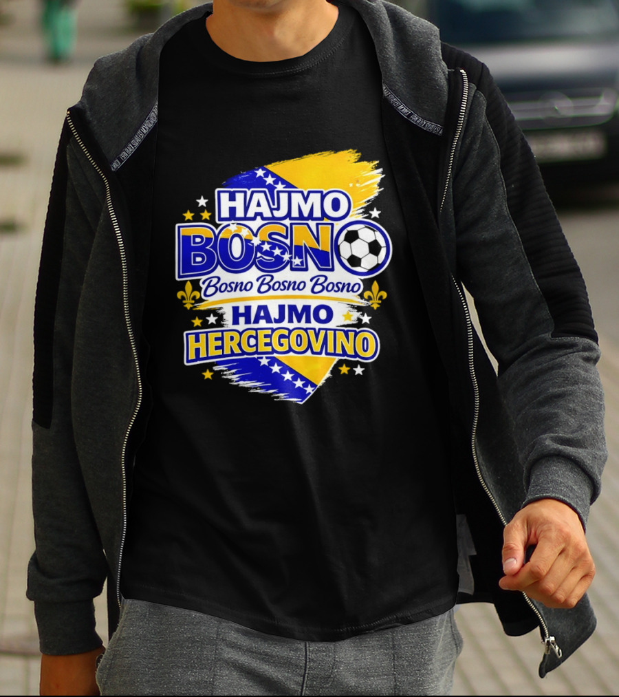 Hajmo Bosno Bosno Bosno Hajmo Hercegovino Bosnia World Cup 2026 Soccer T-Shirt