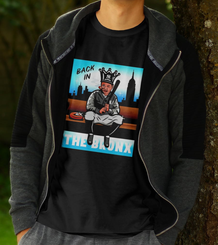 Back In The Bronx Bambino Opening Day Stadium King Baseball Legend T-Shirt