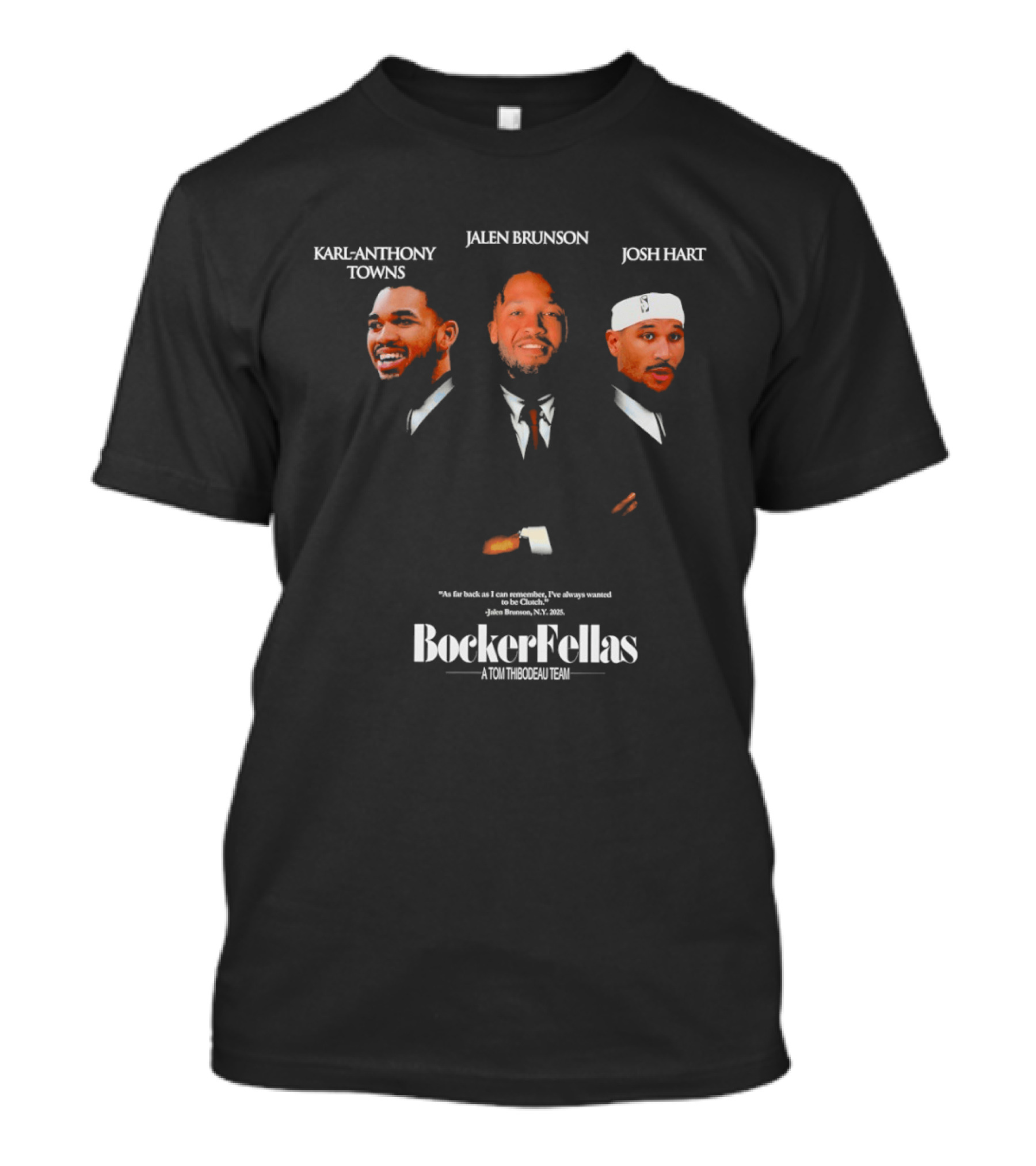 NBA Karl Anthony Towns Jalen Brunson Josh Hart BoeckerFellas A Tom Thibodeau Team T-Shirt