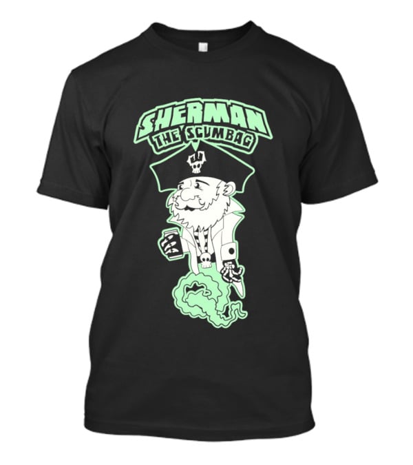 Sherman The Scumbag Pirate Drinking Rum T-Shirt