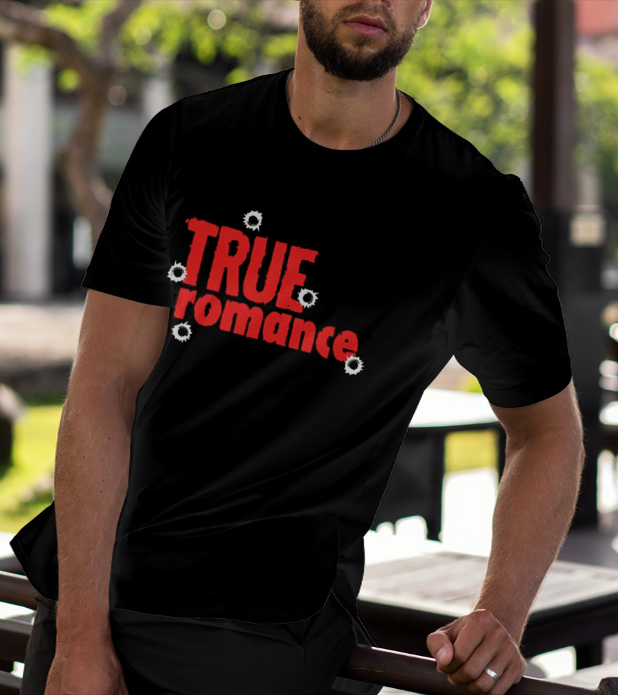 True Romance Bullet Hole Aesthetic T-Shirt