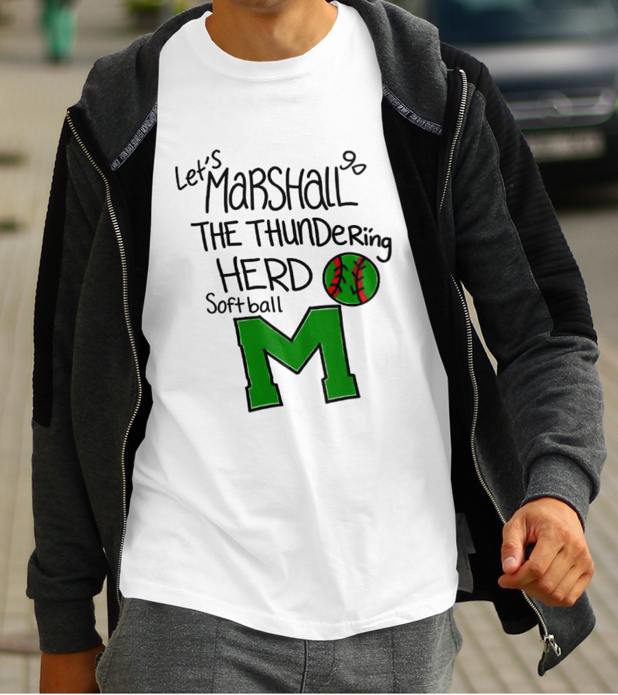 Let's Marshall Go The Thundering Herd Softball M T-Shirt
