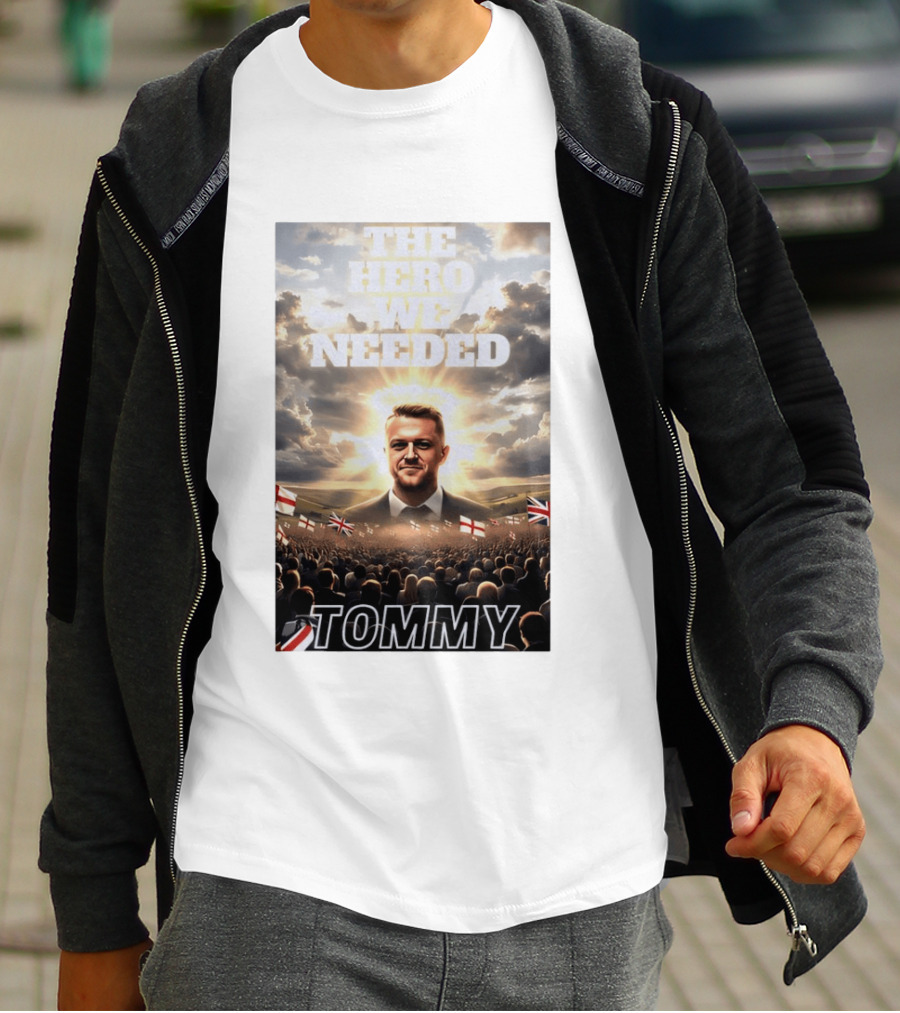 The Hero We Needed Tommy Robinson England Flags Crowd T-Shirt
