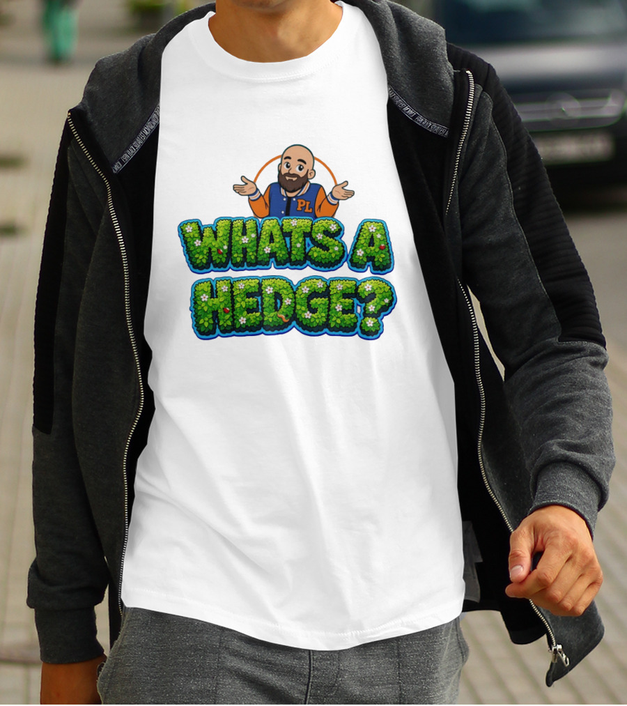 Whats A Hedge PL Letterman Jacket T-Shirt