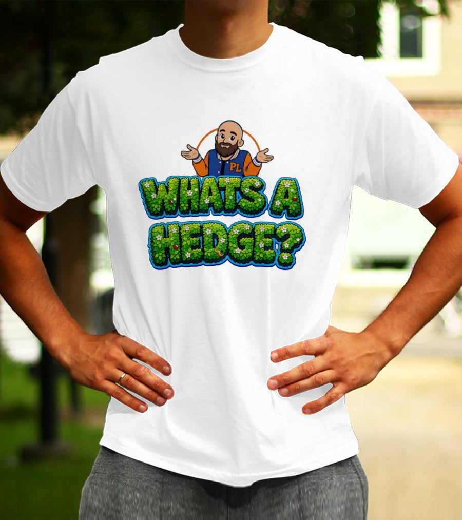 Whats A Hedge PL Letterman Jacket T-Shirt