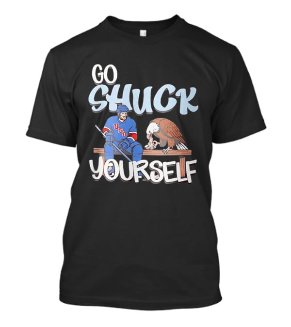 Go Shuck Yourself USA Hockey Team Eagle T-Shirt