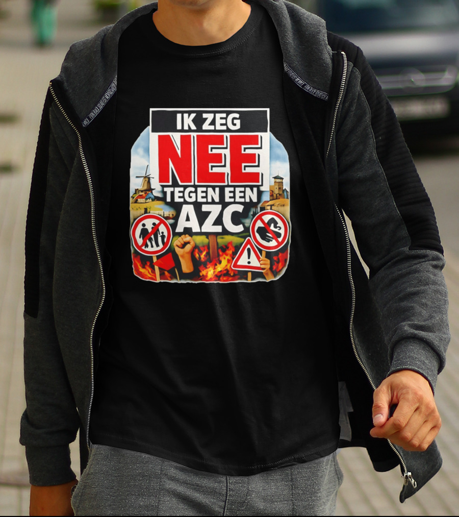 Ik Zeg Nee Tegen Een AZC Protest Visual With Dutch Signs T-Shirt