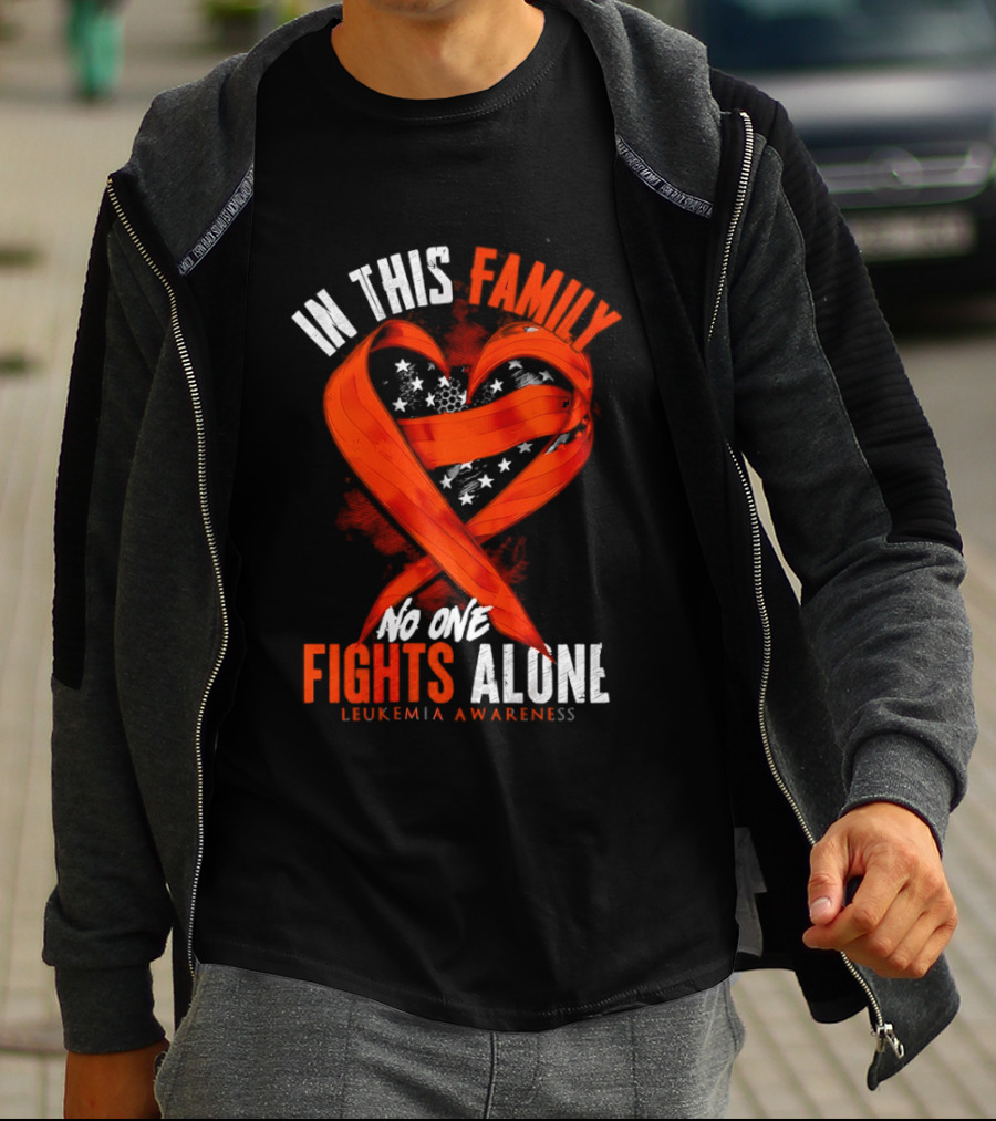 In This Family No One Fights Alone Leukemia Awareness Orange Ribbon T-Shirt