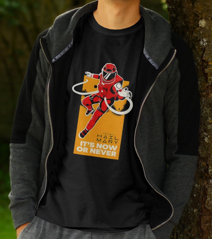 Project Hail Mary It's Now Or Never Astronaut T-Shirt